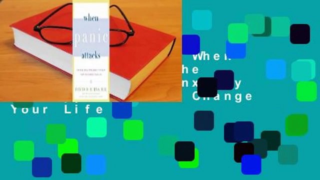 About For Books When Panic Attacks: The New, Drug-Free Anxiety Therapy That Can Change Your Life