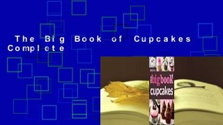 The Big Book of Cupcakes Complete
