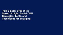 Full E-book  CRM at the Speed of Light: Social CRM Strategies, Tools, and Techniques for Engaging