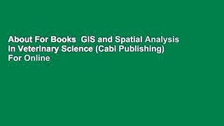 About For Books  GIS and Spatial Analysis in Veterinary Science (Cabi Publishing)  For Online
