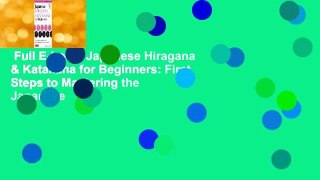 Full E-book  Japanese Hiragana & Katakana for Beginners: First Steps to Mastering the Japanese