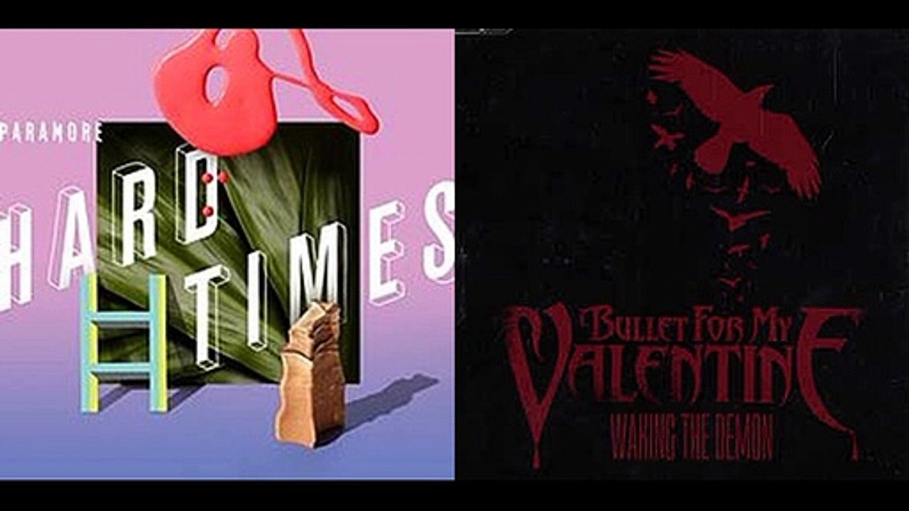 Hard Times Waking The Demon (Paramore & Bullet For My Valentine)