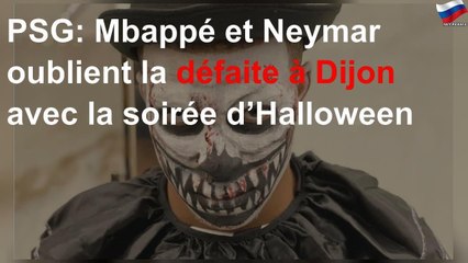 PSG: Mbappé et Neymar oublient la défaite à Dijon avec la soirée d’Halloween