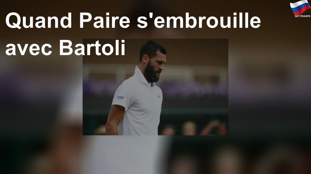 Quand Paire s'embrouille avec Bartoli