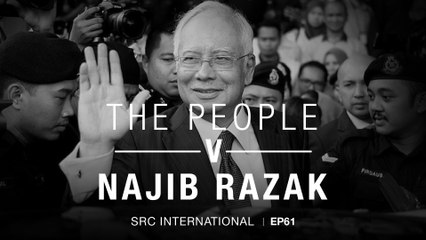 [PODCAST] The People v Najib Razak EP 61: Happy wife, happy life
