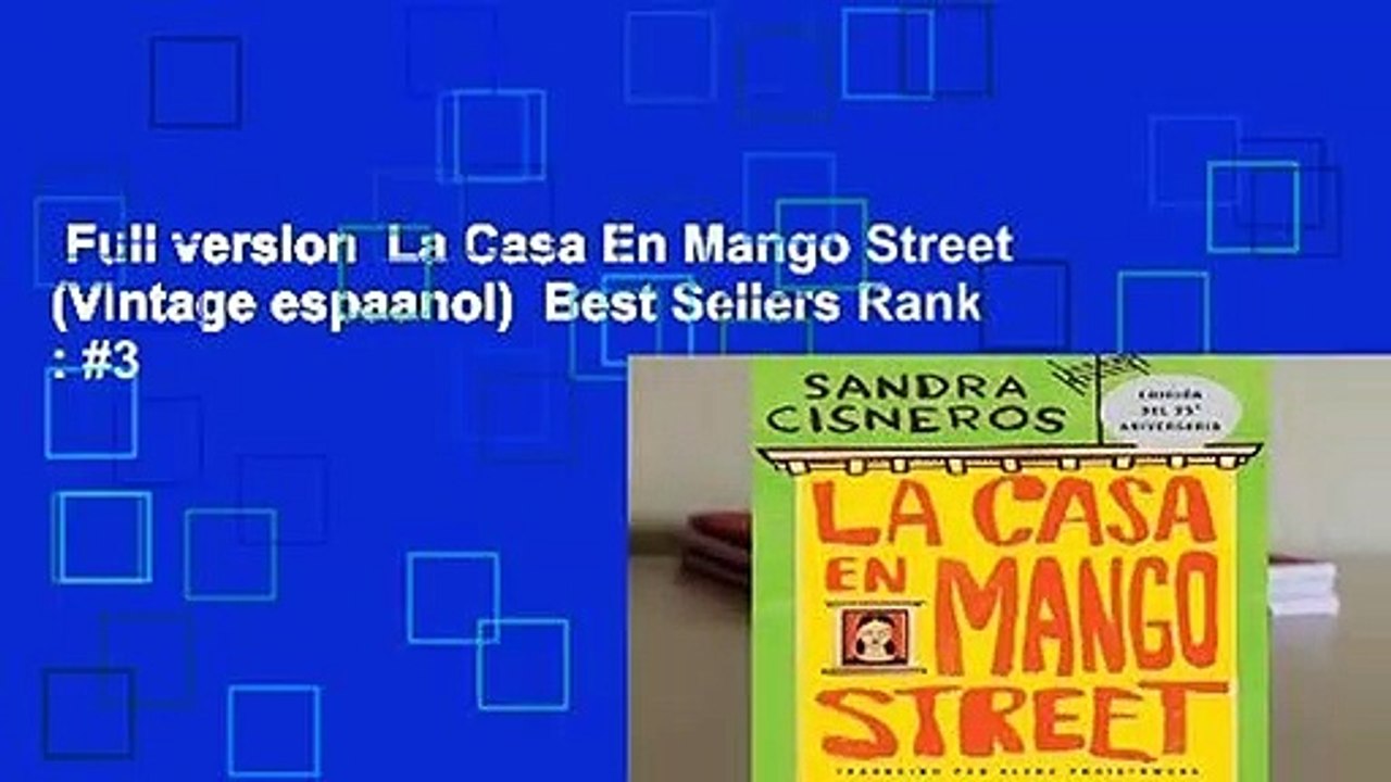 Full version  La Casa En Mango Street (Vintage espaanol)  Best Sellers Rank : #3