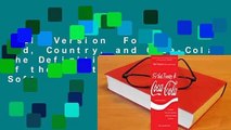 Full Version  For God, Country, and Coca-Cola: The Definitive History of the Great American Soft