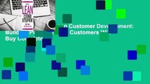 About For Books  Lean Customer Development: Building Products Your Customers Will Buy Complete