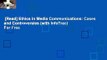 [Read] Ethics in Media Communications: Cases and Controversies (with InfoTrac)  For Free