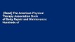 [Read] The American Physical Therapy Association Book of Body Repair and Maintenance: Hundreds of