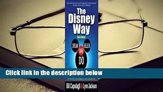 The Disney Way, Updated & Expanded  For Kindle
