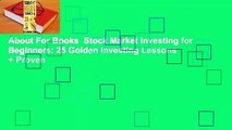 About For Books  Stock Market Investing for Beginners: 25 Golden Investing Lessons   Proven