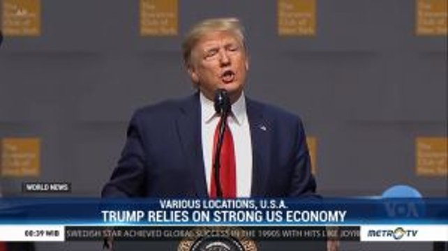 Trump Relies on Strong US Economy
