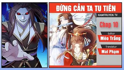 Đừng Cản Ta Tu Tiên Chap 10