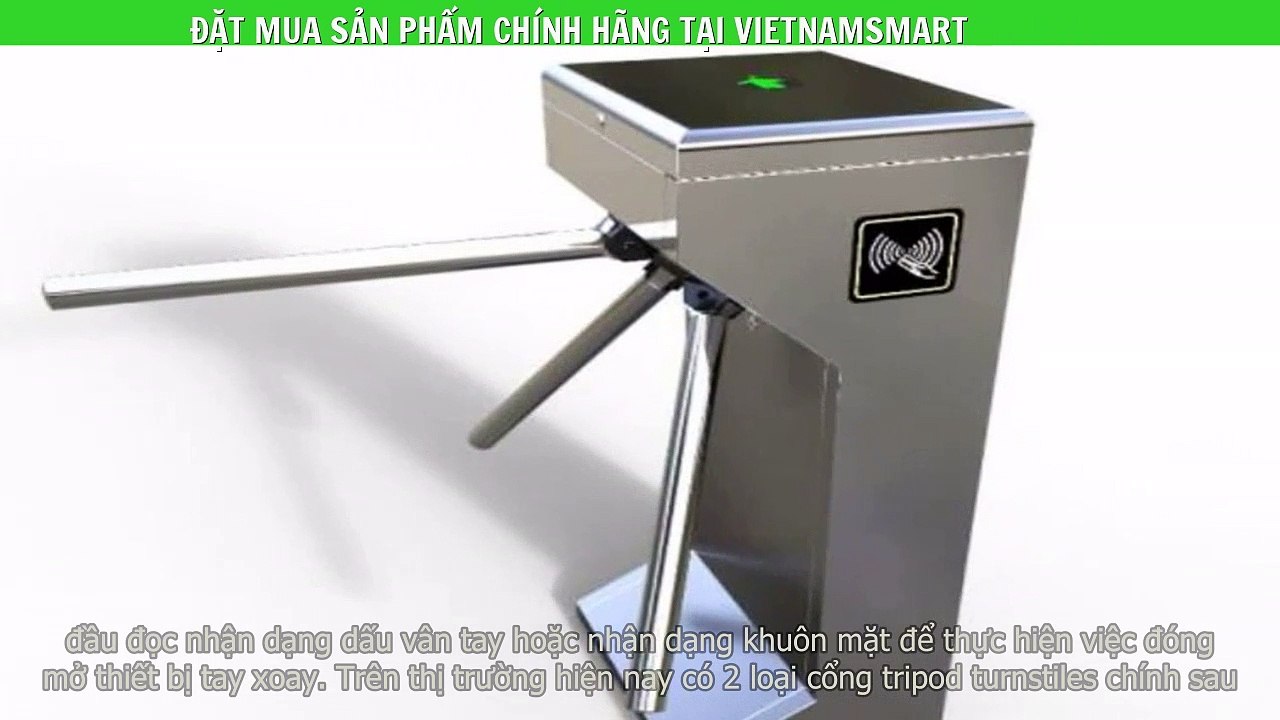 Cổng xoay 3 càng tripod turnstile - Tính năng, công dụng, chi tiết sản phẩm