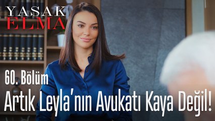 Leyla'nın avukatı değişiyor - Yasak Elma 60. Bölüm