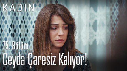 Ceyda çocukların arasında çaresiz - Kadın 75. Bölüm