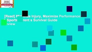 [Read] Minimize Injury, Maximize Performance: A Sports Parent s Survival Guide  Review