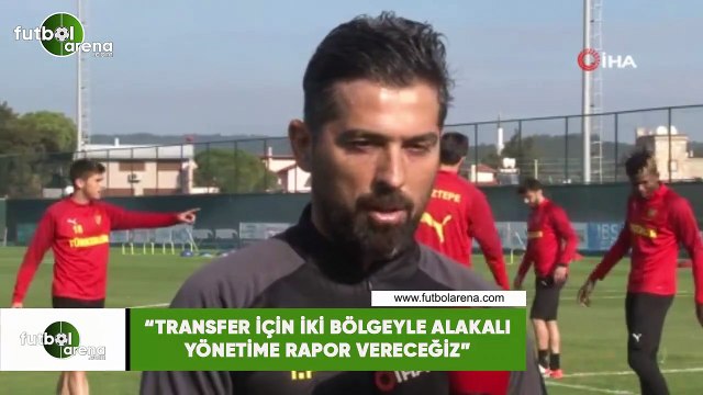 İlhan Palut: Transfer için iki bölgeyle alakalı yönetime rapor vereceğiz