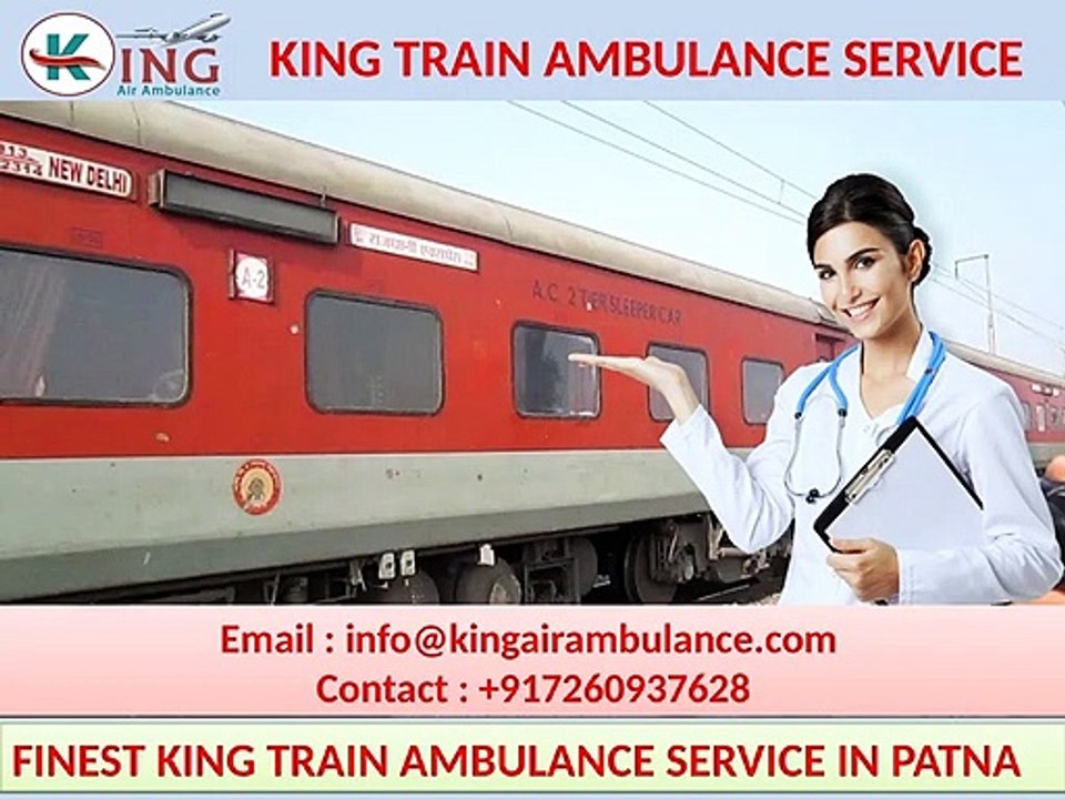 Hire King Train Ambulance in Patna and Delhi with Hi-tech ICU Facility