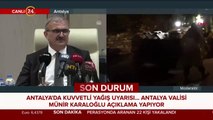 #CANLI Antalya Valisi Münir Karaloğlu konuşuyor