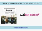 Traveling Alone We Have a Travel Guide For You