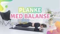 Planke med balanse - Veien til Helse