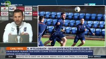 Okan Buruk'un Mönchengladbach maçı öncesi açıklamaları