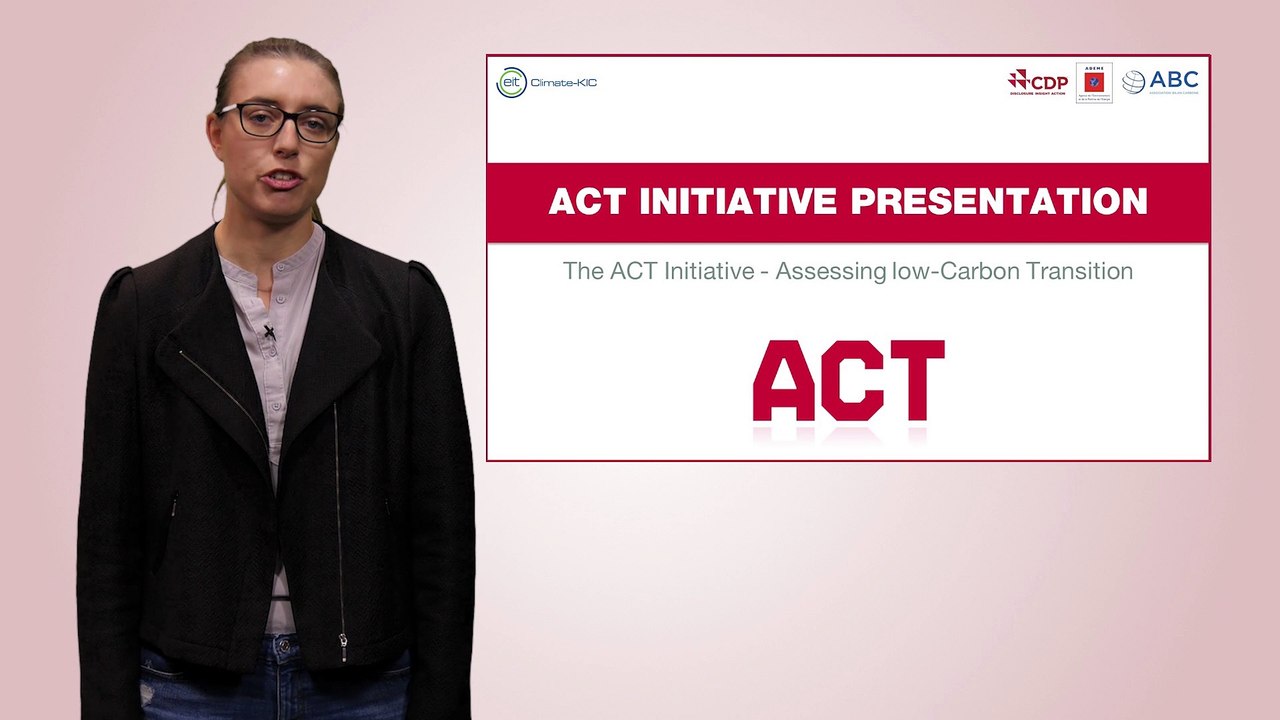 4. What is ACT: Assessing low Carbon Transition