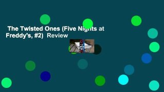 The Twisted Ones (Five Nights at Freddy's, #2)  Review