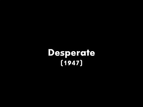 Desperate (1947)