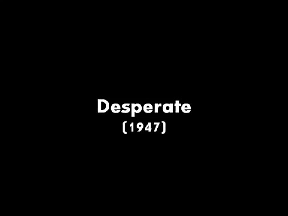 Desperate (1947)