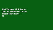 Full Version  12 Rules for Life: An Antidote to Chaos  Best Sellers Rank : #3