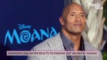 Dwayne Johnson's 4-Year-Old Daughter's Hilarious Reaction to Finding Out He Was in 'Moana'