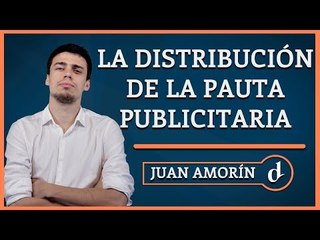 El Destape |#AnálisisED Juan Amorin y la distribución de la pauta publicitaria de Macri