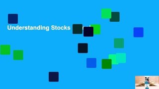 Understanding Stocks Complete
