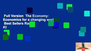 Full Version  The Economy: Economics for a changing world  Best Sellers Rank : #2