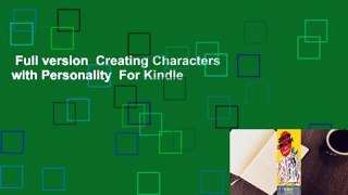 Full version  Creating Characters with Personality  For Kindle