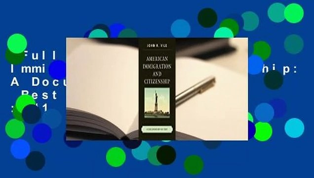 Full version American Immigration and Citizenship: A Documentary History Best Sellers Rank : #1