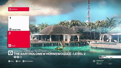 HITMAN 2 PLAYTHROUGH PART 195 THE BARTHOLOMEW HORNSWOGGLE LEVEL 2