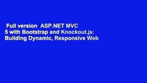 Full version  ASP.NET MVC 5 with Bootstrap and Knockout.js: Building Dynamic, Responsive Web