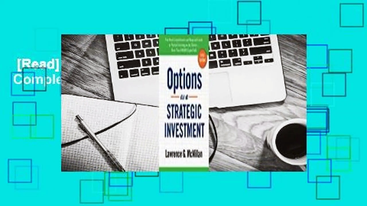 [Read] Options as a Strategic Investment Complete