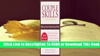 Online Couple Skills: Making Your Relationship Work  For Kindle