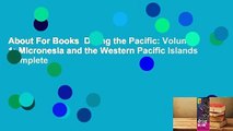 About For Books  Diving the Pacific: Volume 1: Micronesia and the Western Pacific Islands Complete