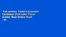 Full version  Fodor's Essential Caribbean (Full-color Travel Guide)  Best Sellers Rank : #5
