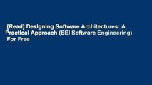 [Read] Designing Software Architectures: A Practical Approach (SEI Software Engineering)  For Free