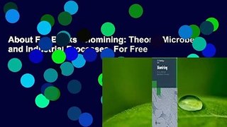 About For Books  Biomining: Theory, Microbes and Industrial Processes  For Free
