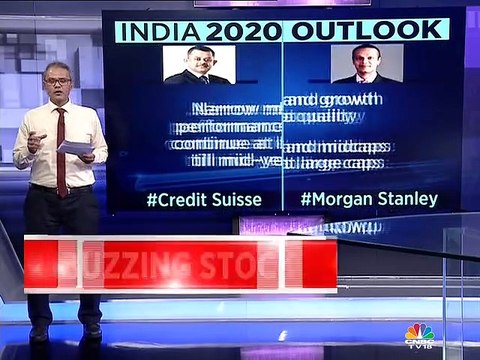 India 2020 outlook: Credit Suisse Vs Morgan Stanley