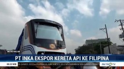 Rangkaian Kereta Buatan PT INKA Tiba di Filipina