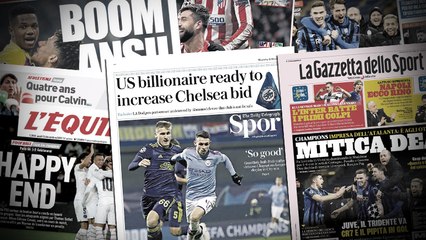 Le milliardaire américain qui veut faire plier Abramovich pour racheter Chelsea, l'incroyable exploit de l'Atalanta fait chavirer l'Italie